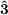 ˆ3  