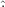 .
ˆ  